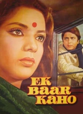 Ek Baar Kaho (1980)