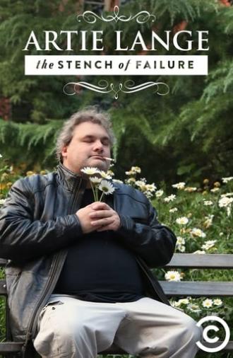 Artie Lange: The Stench of Failure (2014)