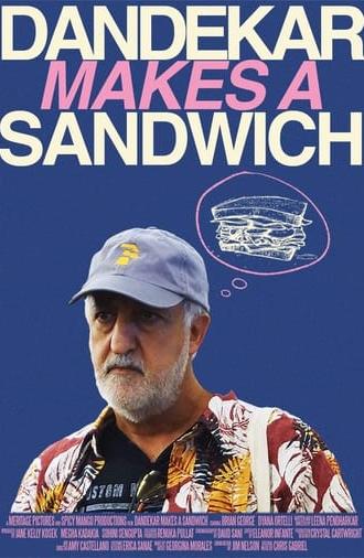 Dandekar Makes a Sandwich (2015)
