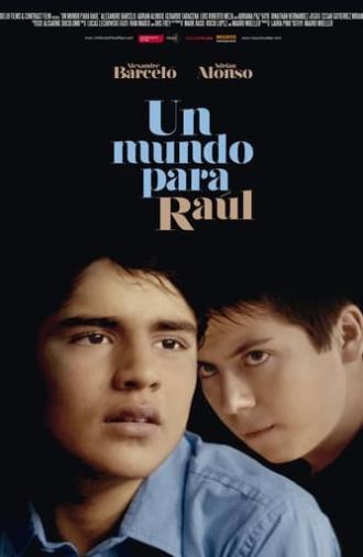 A World for Raúl (2012)