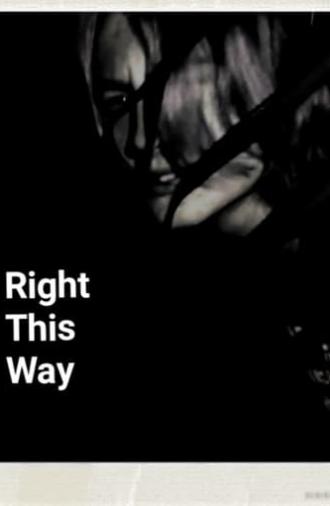 Right This Way (2023)