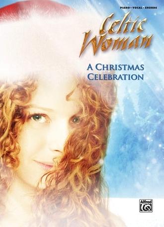 Celtic Woman: A Christmas Celebration (2006)