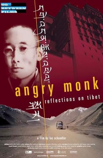 Angry Monk - Reflections on Tibet (2005)