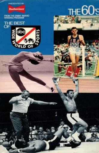 The Best of ABC's Wide World of Sports: The 60's (1990)