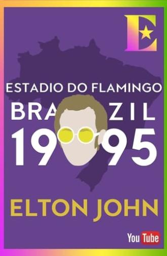 Elton John - Estadio Do Flamengo, Rio, Brasil 1995 (2020)