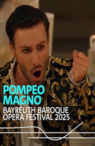 Francesco Cavalli : Pompeo Magno  @ Bayreuth Baroque 2025 (2025)