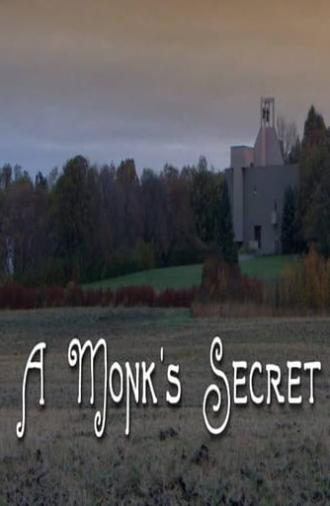 A Monk's Secret (2009)