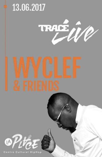 Wyclef Jean & Friends (2017)