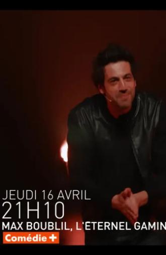 Max Boublil, l'éternel gamin (2026)