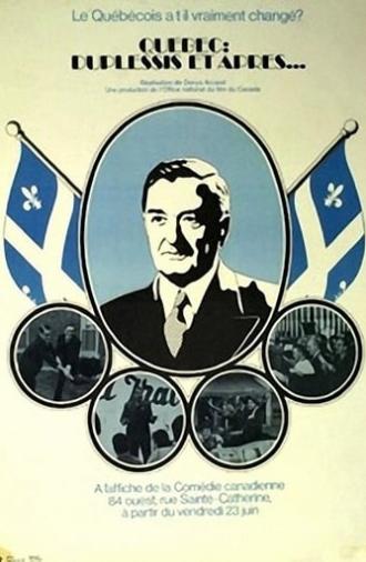 Québec: Duplessis and After ... (1972)