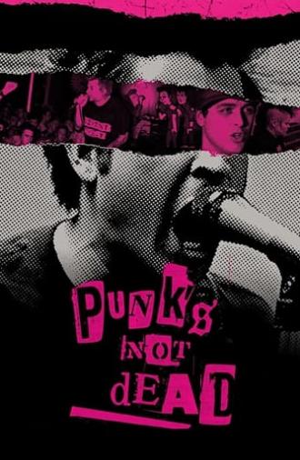 Punk's Not Dead (2007)