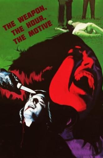 The Weapon, the Hour, the Motive (1972)