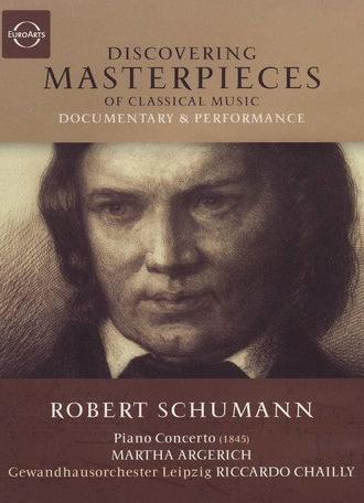 Discovering Masterpieces of Classical Music: Robert Schumann: Piano Concerto (2009)