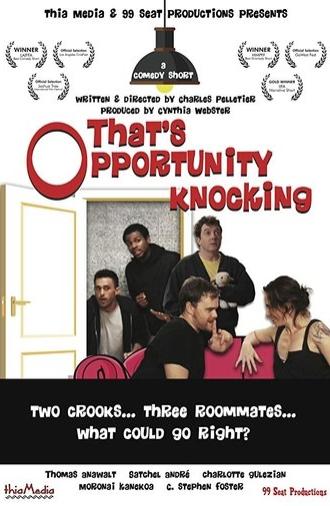 That's Opportunity Knocking (2016)