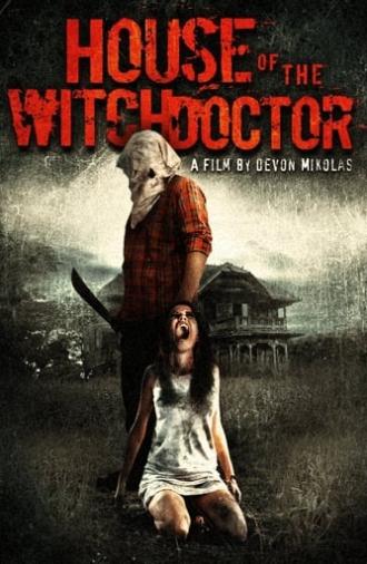 House of the Witchdoctor (2014)