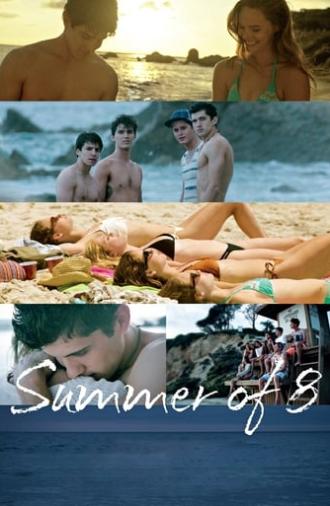 Summer of 8 (2016)