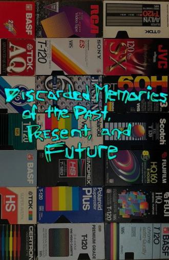 Discarded Memories of the Past, Present, and Future (2025)