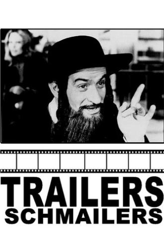 Trailers Schmailers (2002)