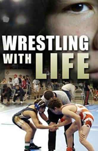 Wrestling with Life (2014)