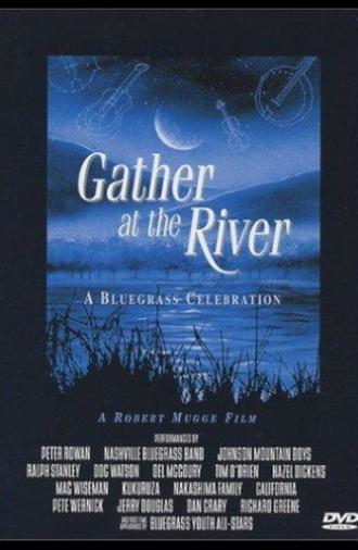 Gather at the River: A Bluegrass Celebration (1994)