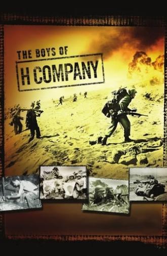 The Boys of H Company (2004)