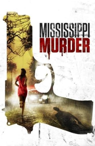 Mississippi Murder (2017)