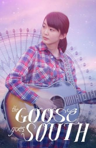 The Goose Goes South (2018)