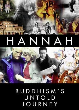 Hannah: Buddhism's Untold Journey (2014)