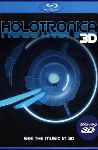 Holotronica 3D (2014)