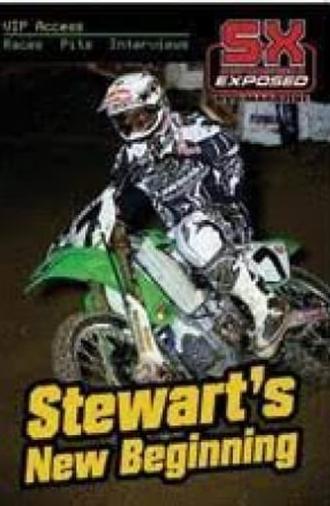 Supercross Exposed: Stewart's New Beginning (2006)