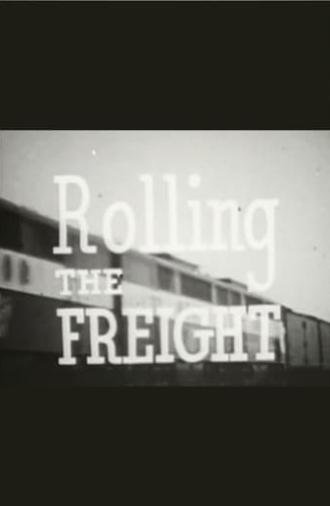 Rolling the Freight (1947)