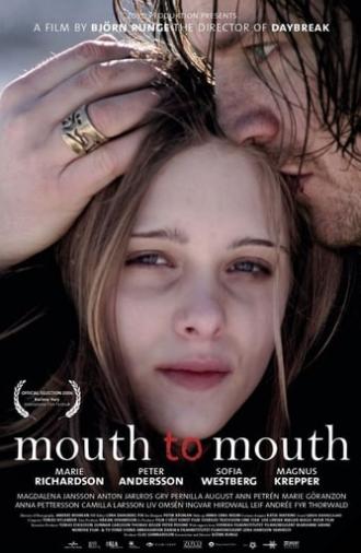 Mouth to Mouth (2005)