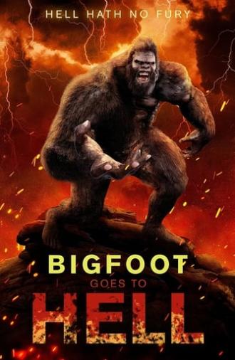 Bigfoot Goes to Hell (2023)