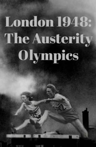 London 1948: The Austerity Olympics (2024)