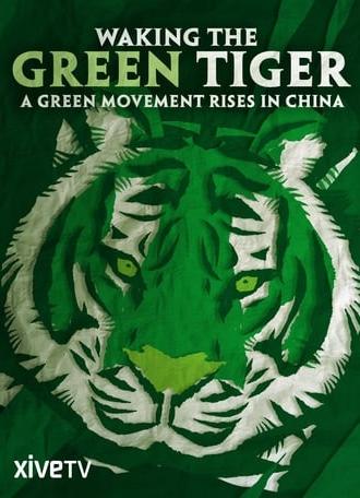 Waking the Green Tiger (2011)