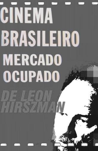 Cinema Brasileiro, Mercado Ocupado (1997)