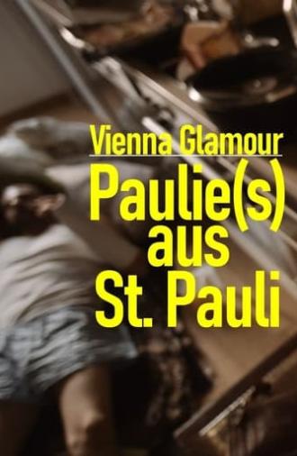 Vienna Glamour: Paulie(s) from St. Pauli (2022)