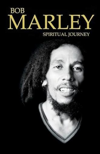 Bob Marley: His Journey (2004)