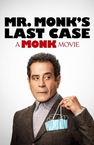 Mr. Monk's Last Case: A Monk Movie (2023)