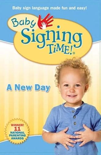 Baby Signing Time Vol. 3: A New Day (2008)