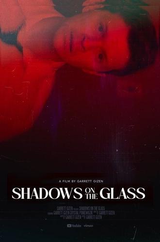 Shadows on the Glass (2025)