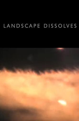 Landscape Dissolves (2012)