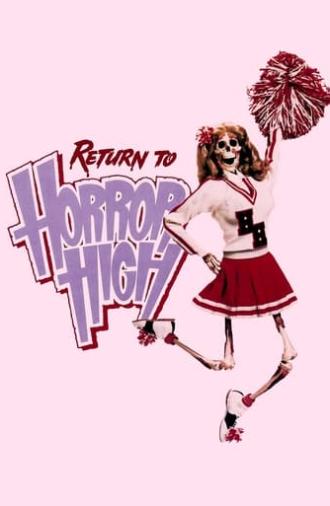 Return to Horror High (1987)