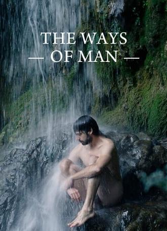 The Ways of Man (2016)