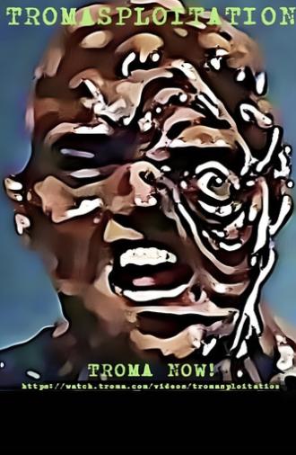 Tromasploitation (2023)