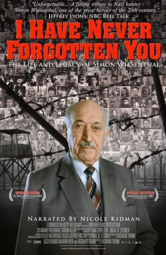 I Have Never Forgotten You: The Life & Legacy of Simon Wiesenthal (2007)