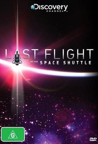 Last Flight of the Space Shuttle (2011)