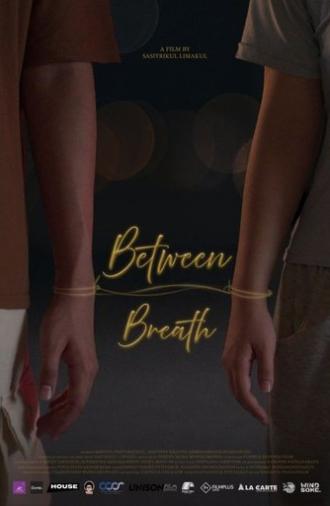Between Breath (2025)
