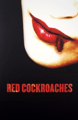 Red Cockroaches (2004)