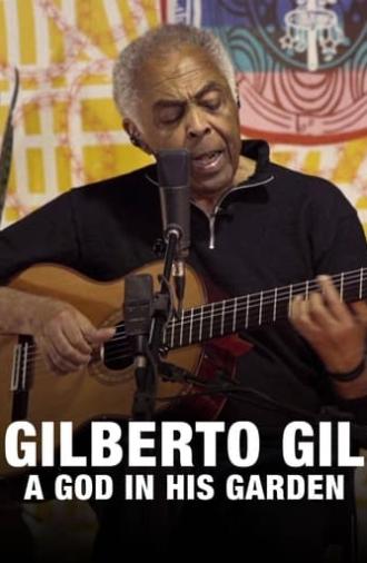 Gilberto Gil: Um Deus em seu Jardim (2021)